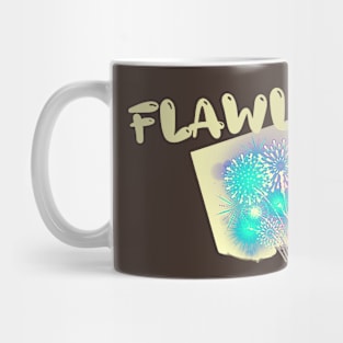 FLAWLESS (Bubble text with green fireworks) Mug